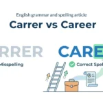 Carrer vs Career: Which Spelling Is Correct?