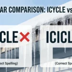Icycle vs Icicle Differences: Which Spelling Is Correct?