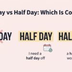 Halfday vs Half Day: Which Is Correct?