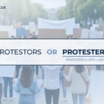 Protestors or Protesters