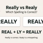 Really vs Realy: Which Spelling Is Correct?