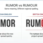 Rumor vs Rumour: Which Spelling Is Correct?