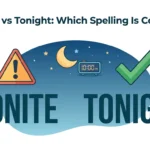 Tonite vs Tonight: Which Spelling Is Correct?