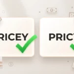 Pricy vs Pricey: Which Spelling Is Correct?