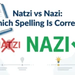 Natzi vs Nazi: Which Spelling Is Correct?
