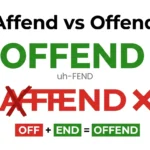 Affend vs Offend: Which Spelling Is Correct?