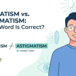 Stigmatism vs. Astigmatism: Which Word Is Correct?