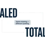 Totaled vs Totalled: Which Spelling Is Correct?