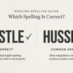 Hustle vs Hussle: The Spelling Mistake to Avoid.